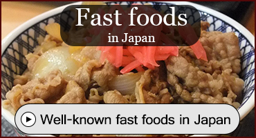 Well-known fast foods in Japan